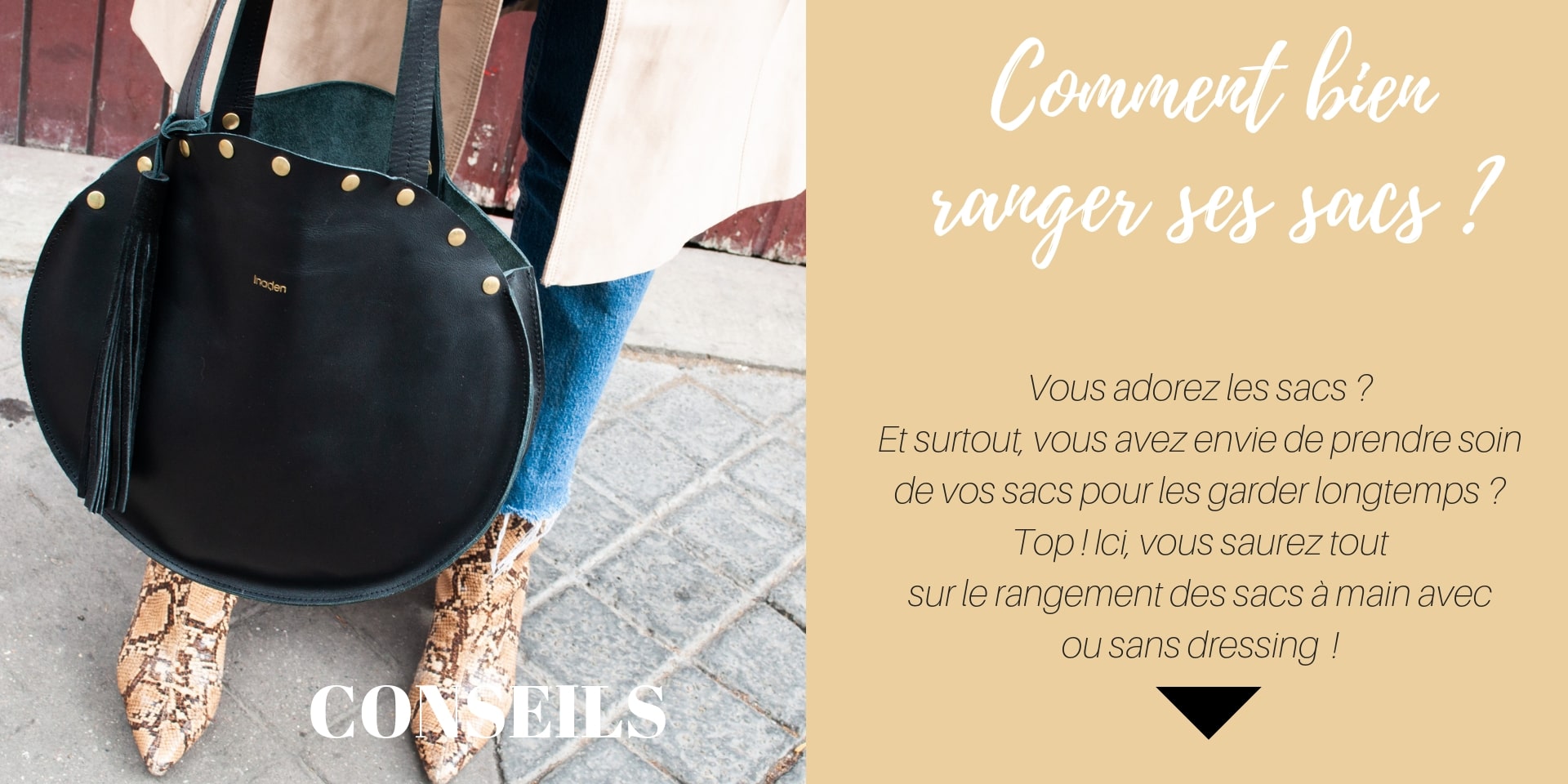 Comment ranger ses sacs main nos conseils et les erreurs